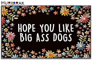 Welcome Door Mat Funny Mats Hope You Like Big Ass Dogs 18Inch X 30Inch