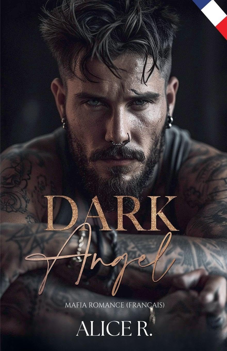 Dark Angel: Mafia Romance (Français): 1 (The Dark Instincts Series (Français))