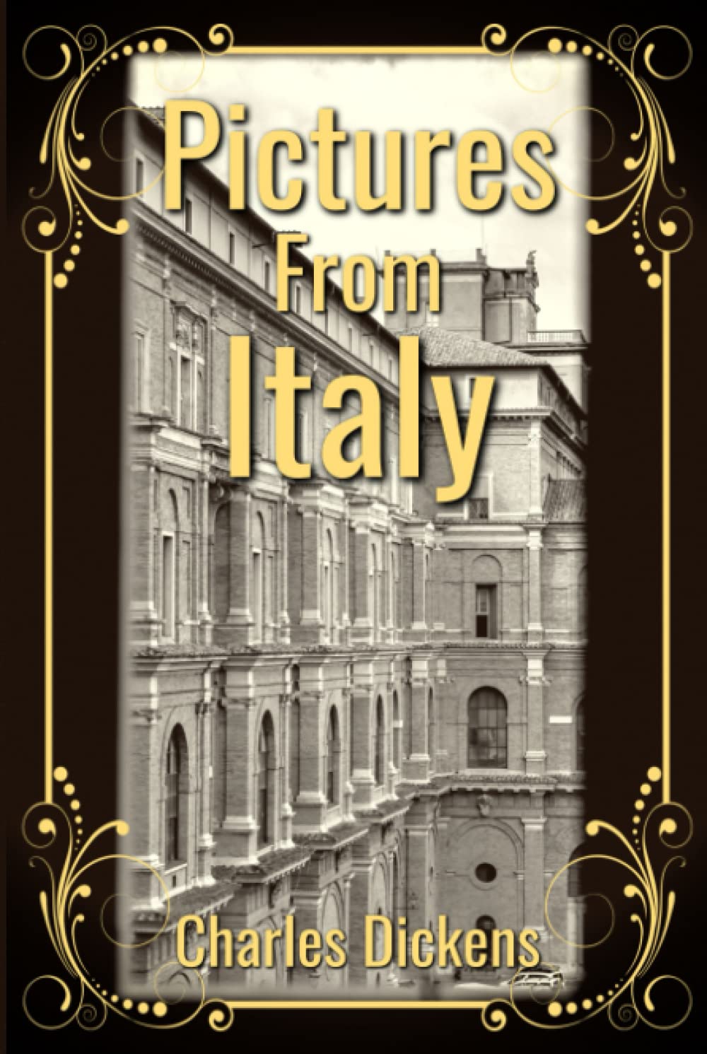 Pictures From Italy: With Classic Illustrations (Annotated)