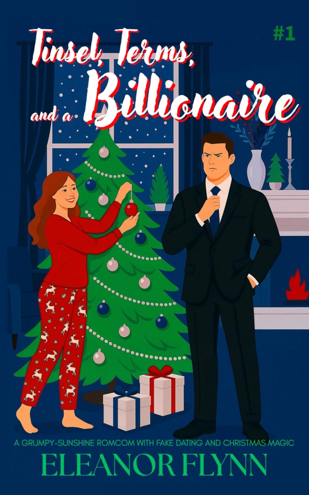 Tinsel, Terms and a Billionaire: A Grumpy-Sunshine RomCom with Fake Dating and Christmas Magic (Holidates for Hire)