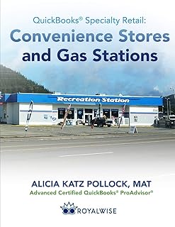 QuickBooks Specialty Retail: Convenience Stores and Gas Stations: Advanced QuickBooks Training: 1