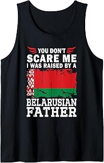 Raised by a Belarusian Father Father's Day Belarus Flag Tank Top