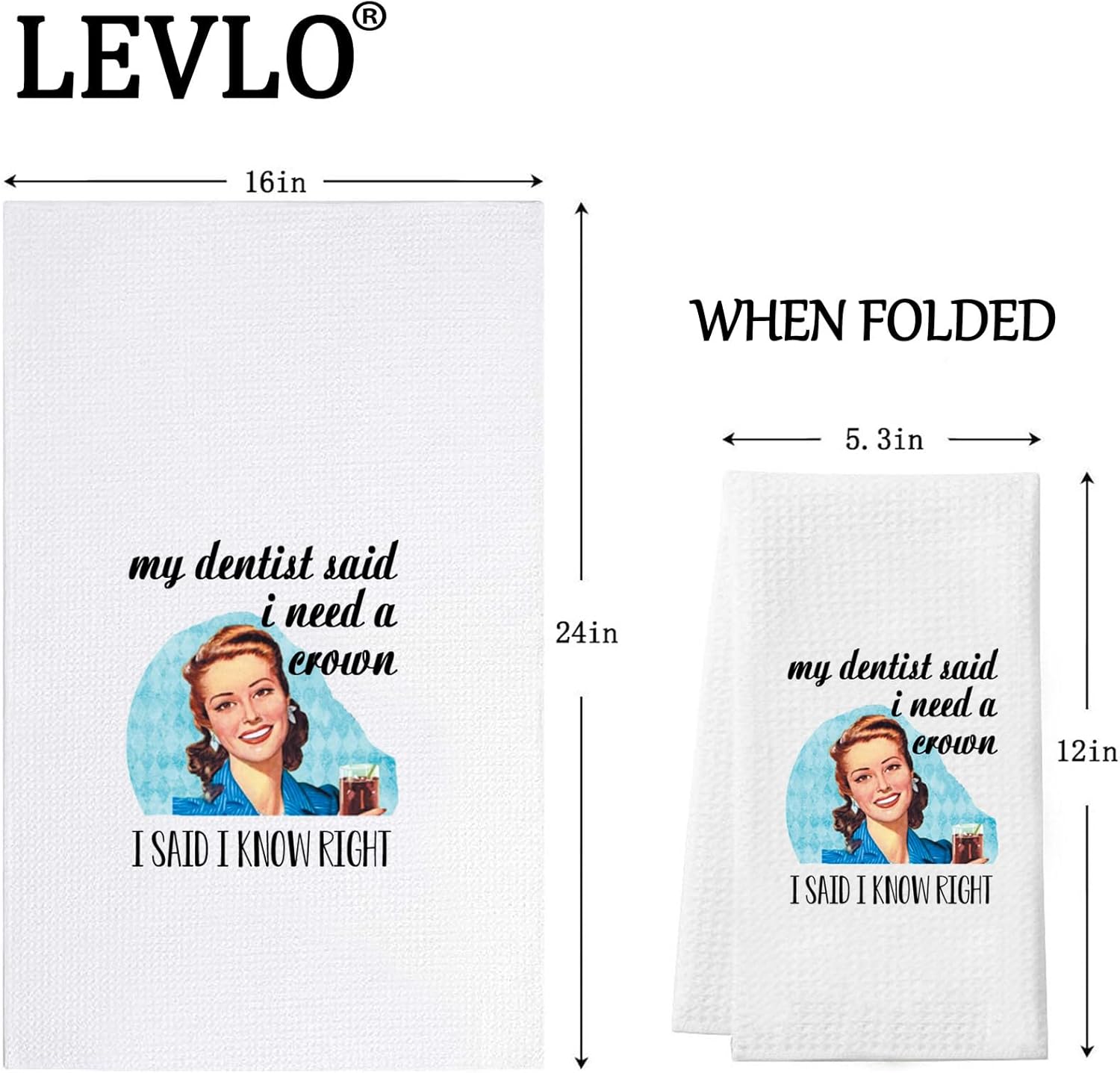 LEVLO Retro Sassy with Funny Saying Dish Towel Retro 50s Gift for Women Vintage Houmorous Kitchen Towel (My Dentist Said Towel) - Image 2