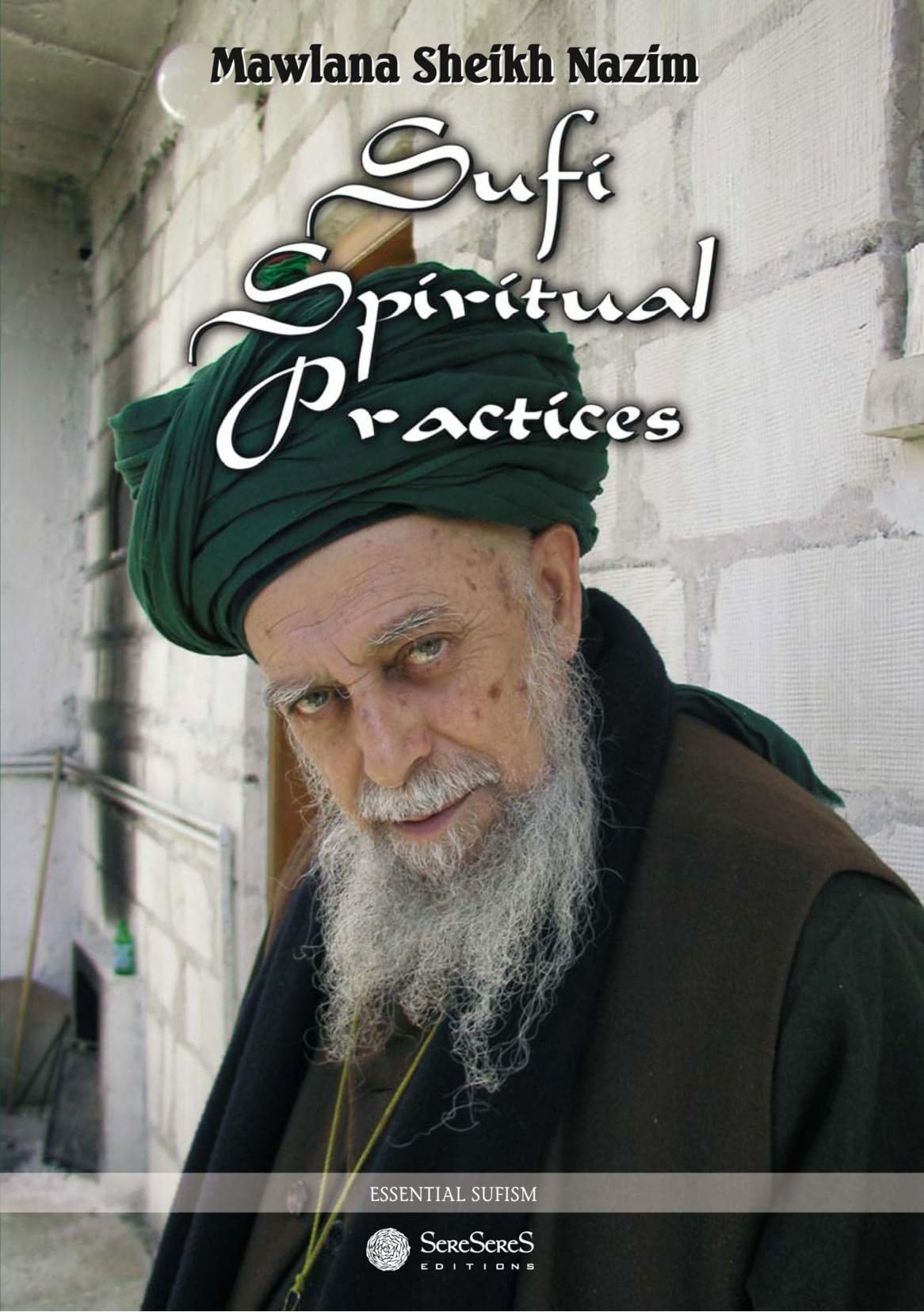 Sufi Spiritual Practices Paperback – January 1, 1750