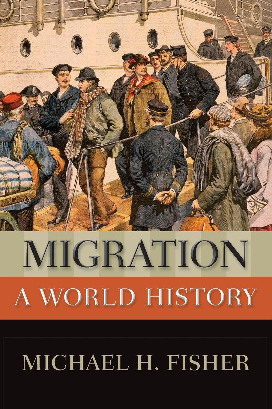 Migration: A World History (New Oxford World History)