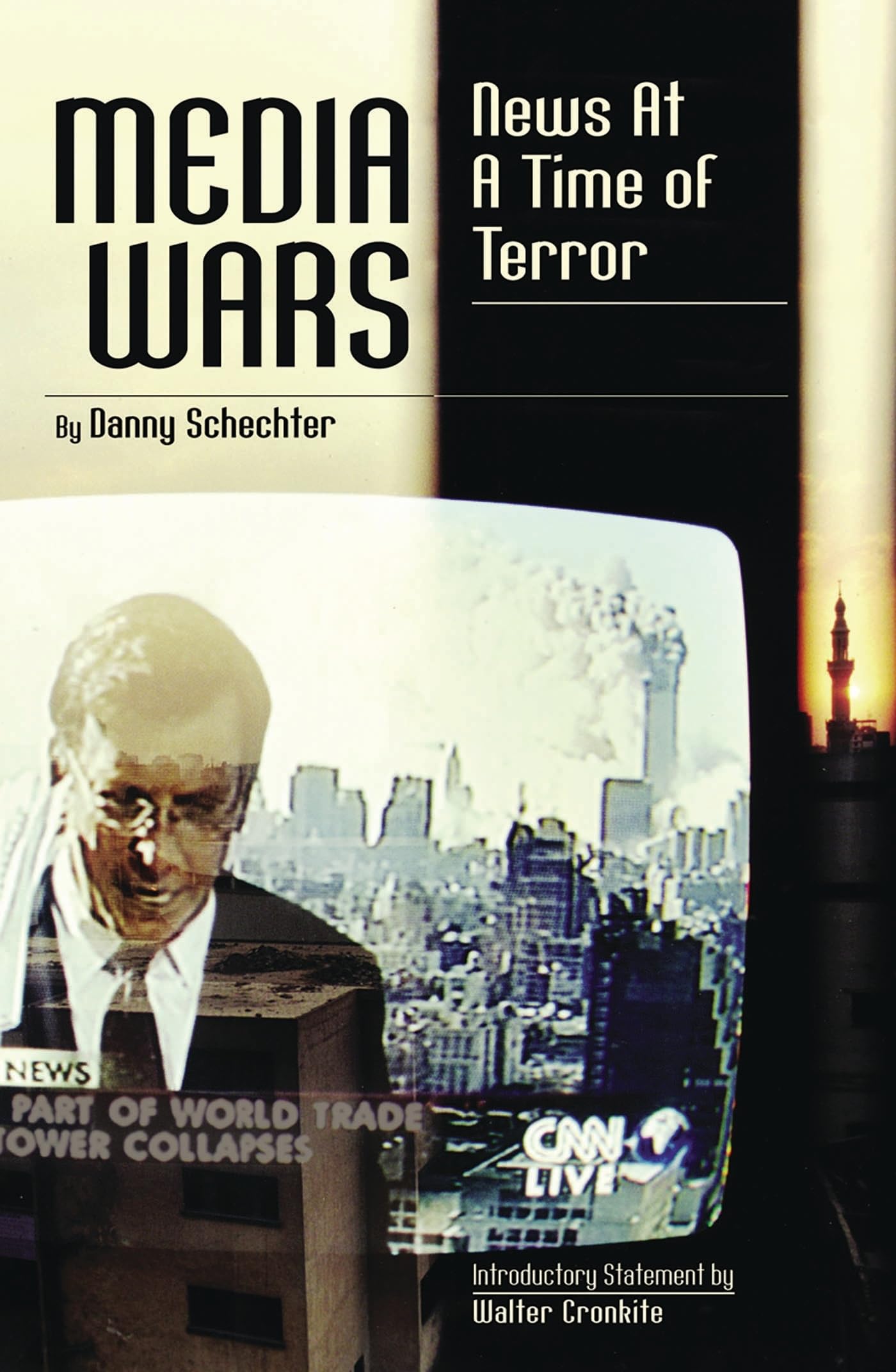 Media Wars: News at a Time of Terror (Polemics)