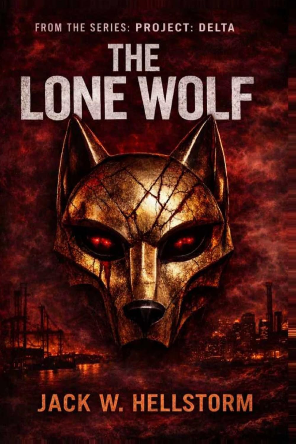HX-6 Project: The Lone Wolf (Project: Delta)