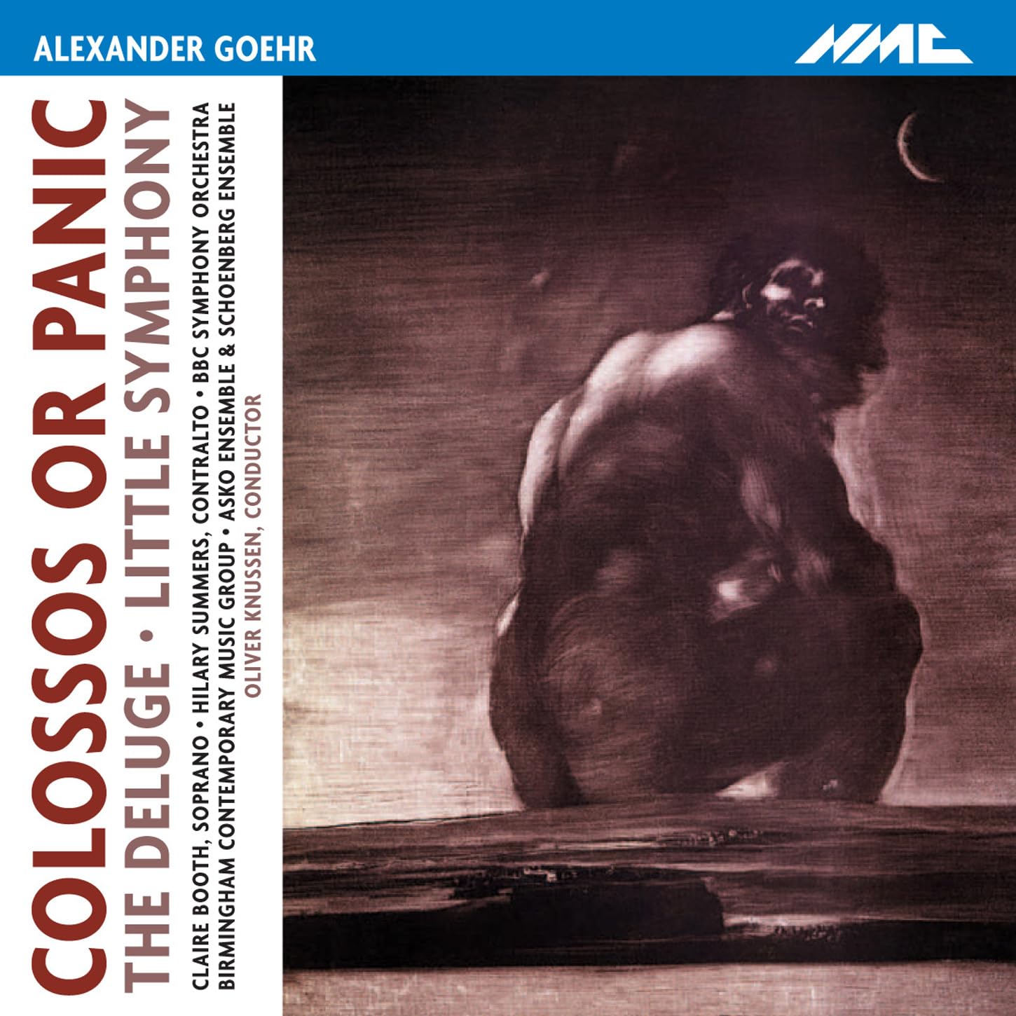 BBC Symphony Orchestra : Colossos or Panic, The Deluge - CD NEW & SEALED