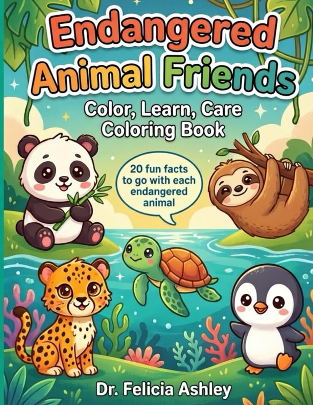 Endangered Animal Friends: Color, Learn, Care Coloring Book for kids: Educational Fun with fun facts, Wildlife Conservation, and Ways to Care for Endangered Species