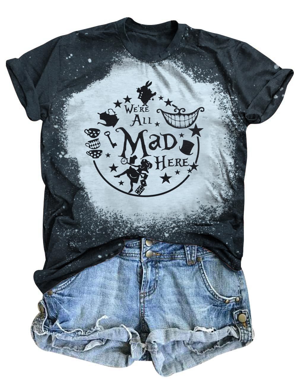 Alice in Wonderland Shirt Women Vacation Shirts We're All Mad Here Tshirt Mad Tea Party Shirt Cute Graphic Tee Tops