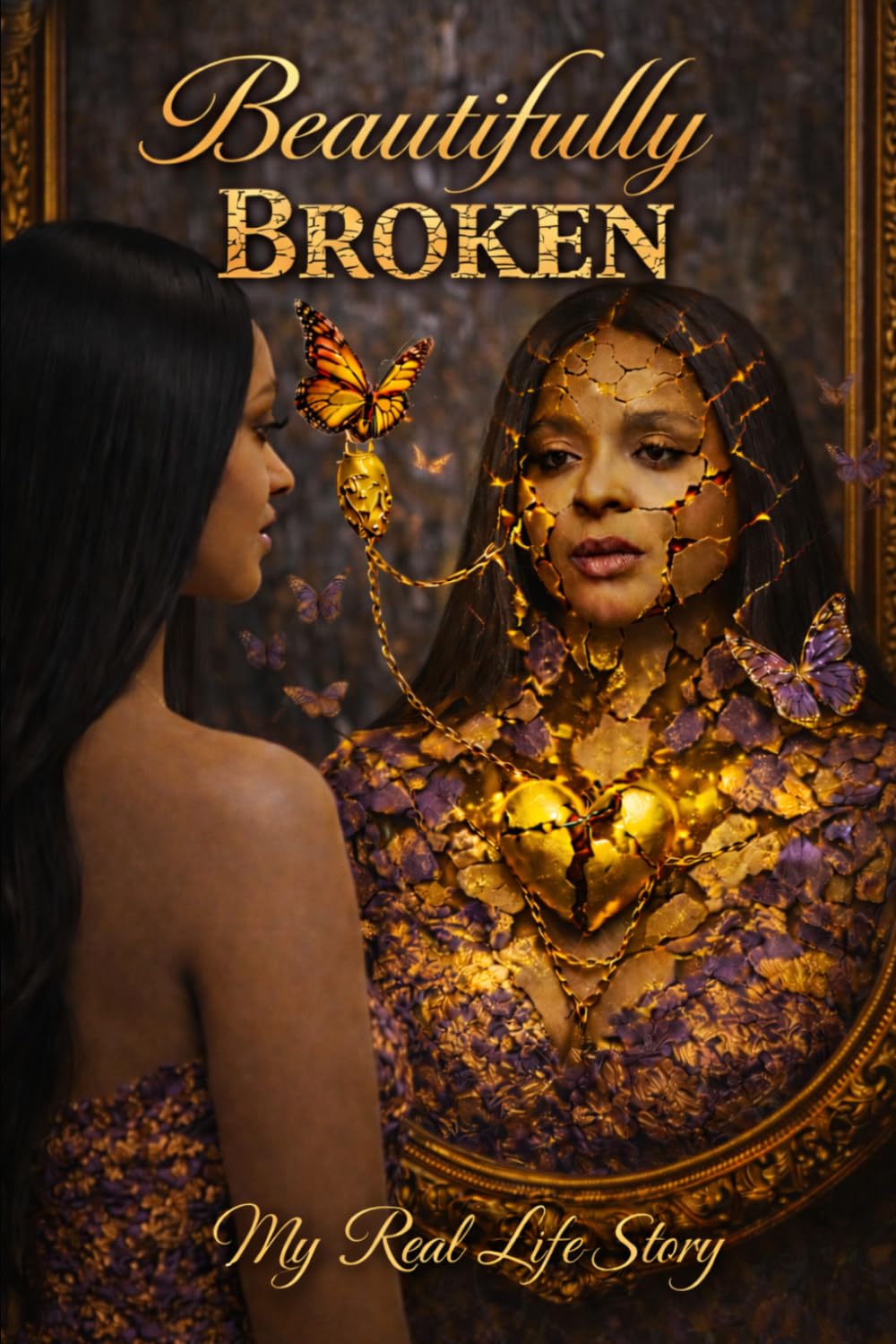 Beautifully Broken: My life story