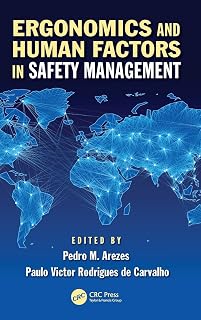 Ergonomics and Human Factors in Safety Management (Industrial and Systems Engineering Series)