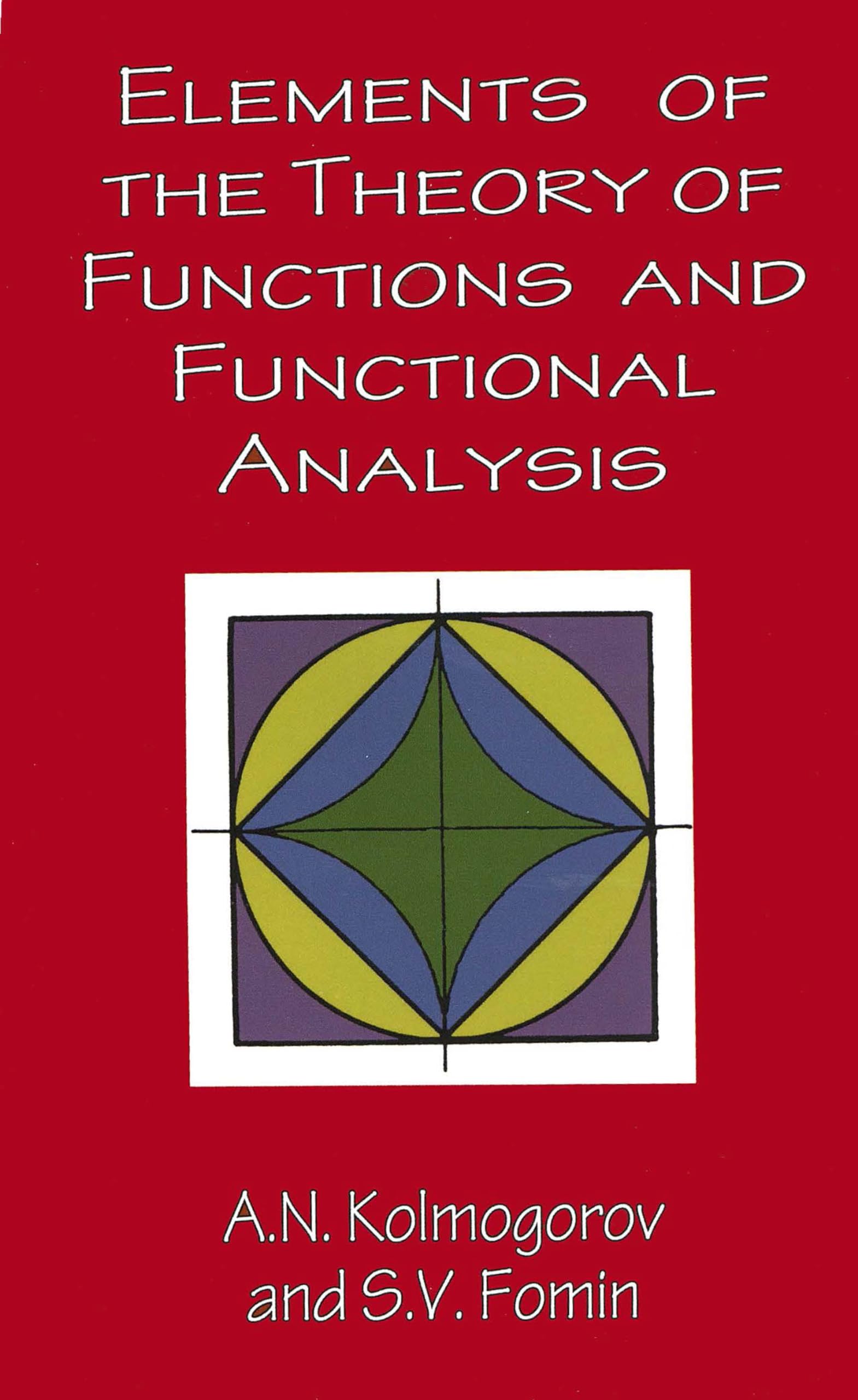 Elements of the Theory of Functions and Functional Analysis: ix (Dover Books on Mathematics)