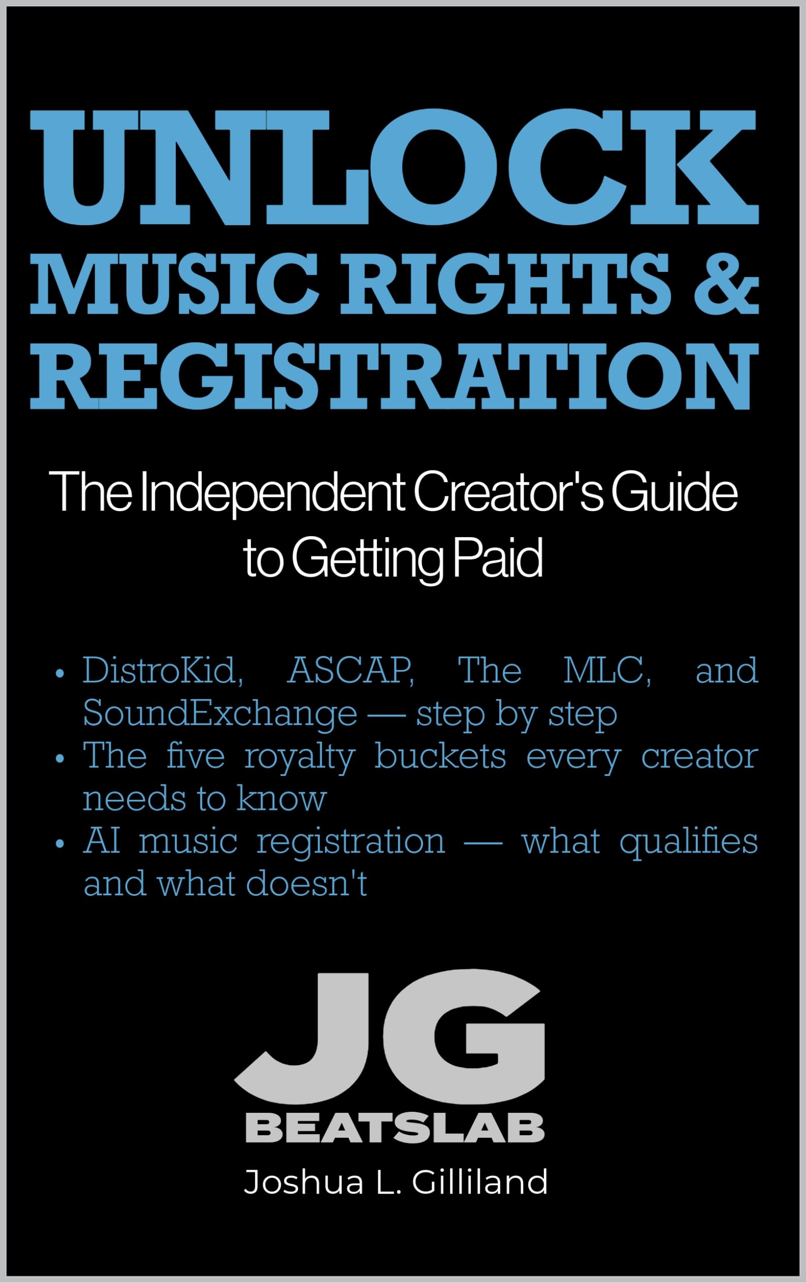 Unlock Music Rights & Registration livre pour vivre de sa musique en home studio