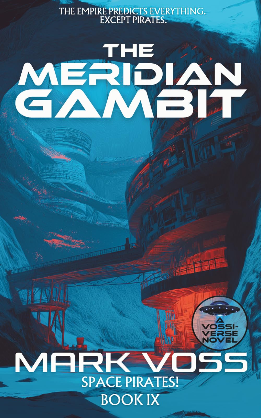 The Meridian Gambit: A Science-Fiction Adventure (Space Pirates!)