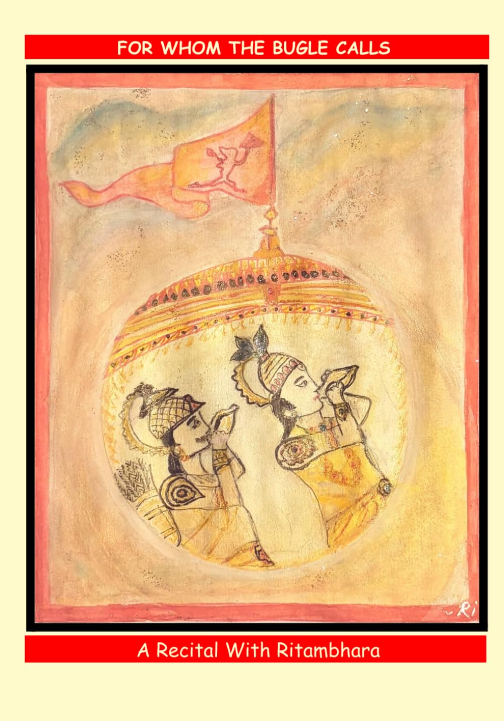 For Whom The Bugle Calls: Bhagavad Gita - The Song of God (Rhyme With Ritambhara)