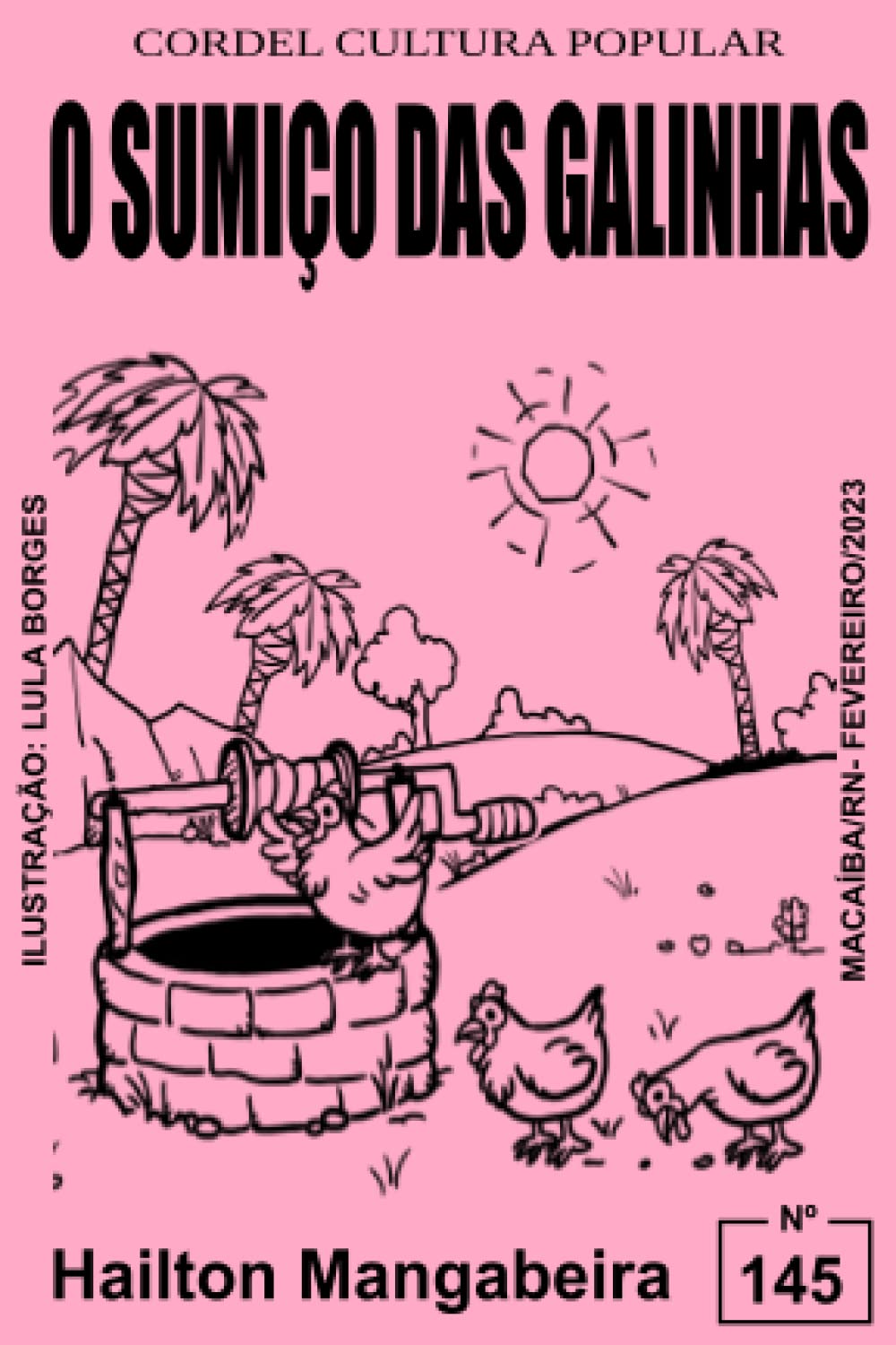 O sumiço das galinhas (Literatura de Cordel de Hailton Mangabeira) (Portuguese Edition) Paperback – 18 January 2023