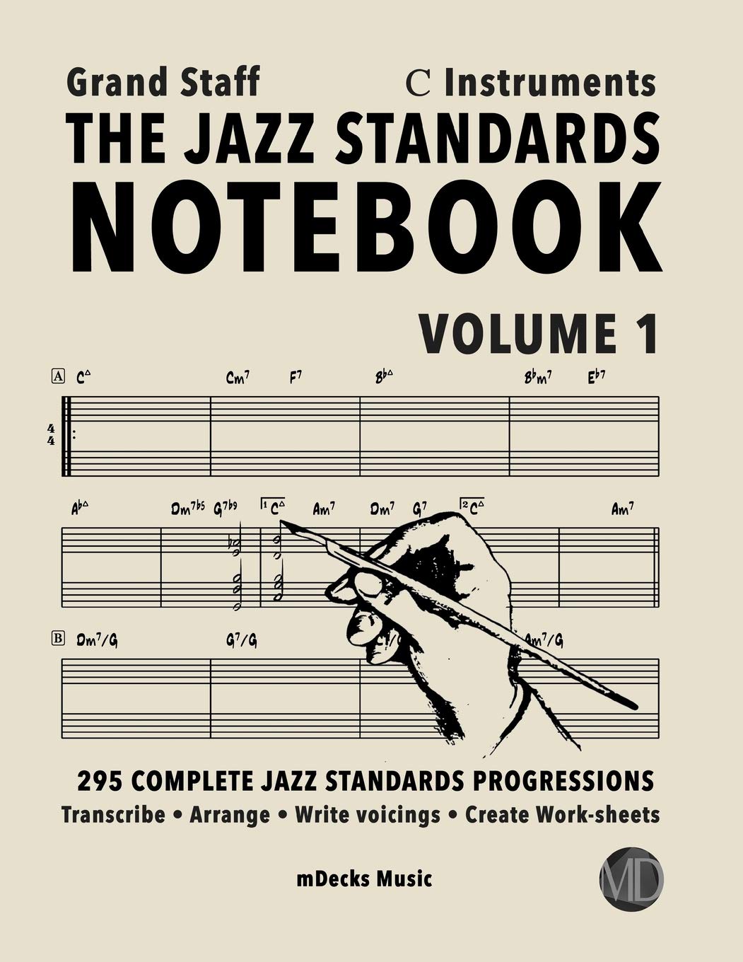 Jazz Standards Notebook Vol 1 C Instruments pour ne plus perdre vos grilles