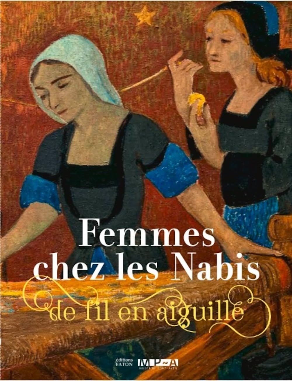 Femmes chez les Nabis De fil en aiguille comprendre art nabi