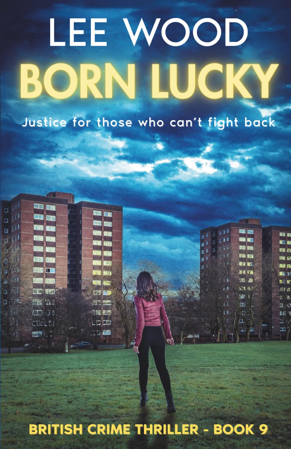 Born Lucky: Gripping British Crime Thriller (Trentbridge Tales Book 9)