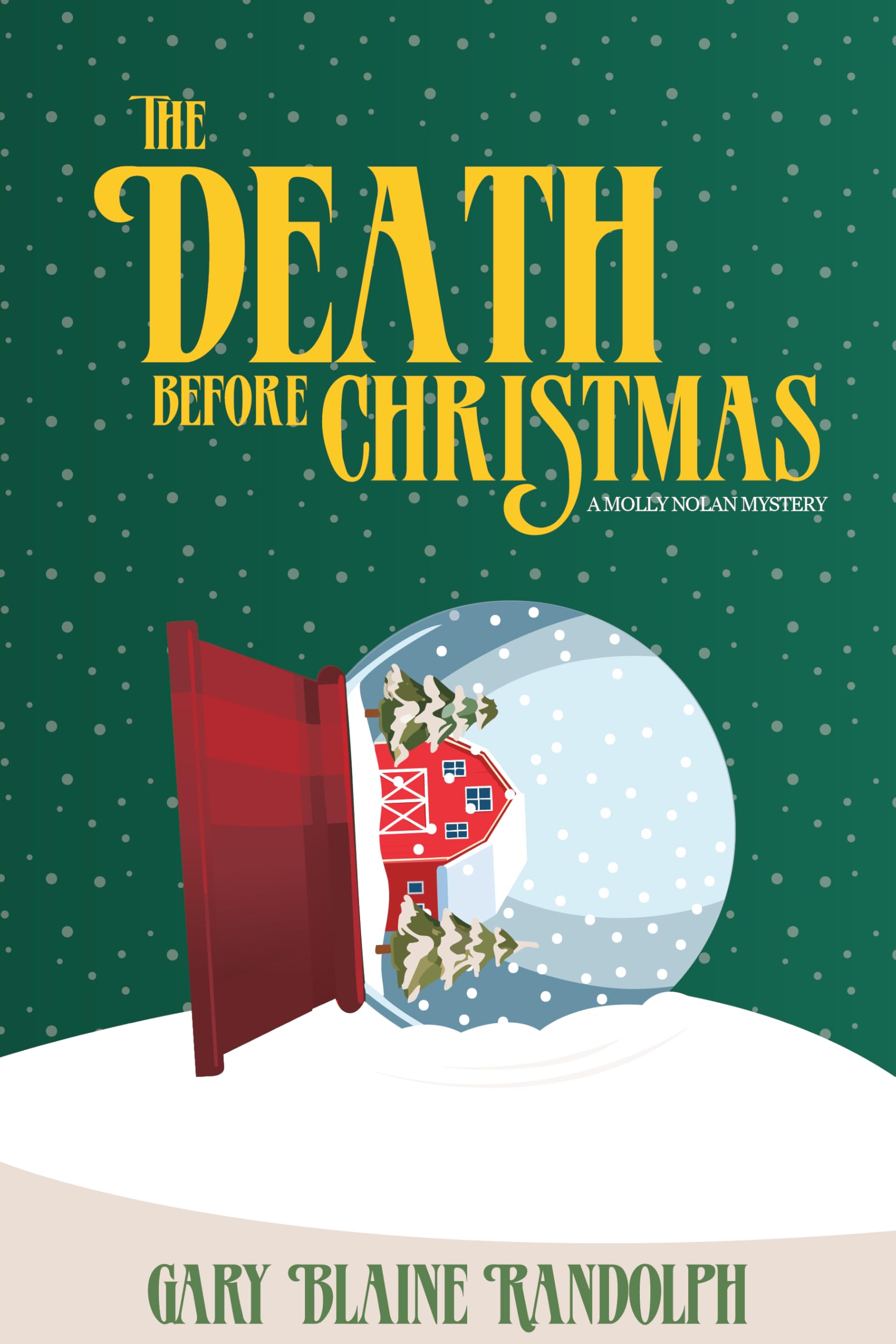 The Death Before Christmas (The Molly Nolan Mysteries Book 1)