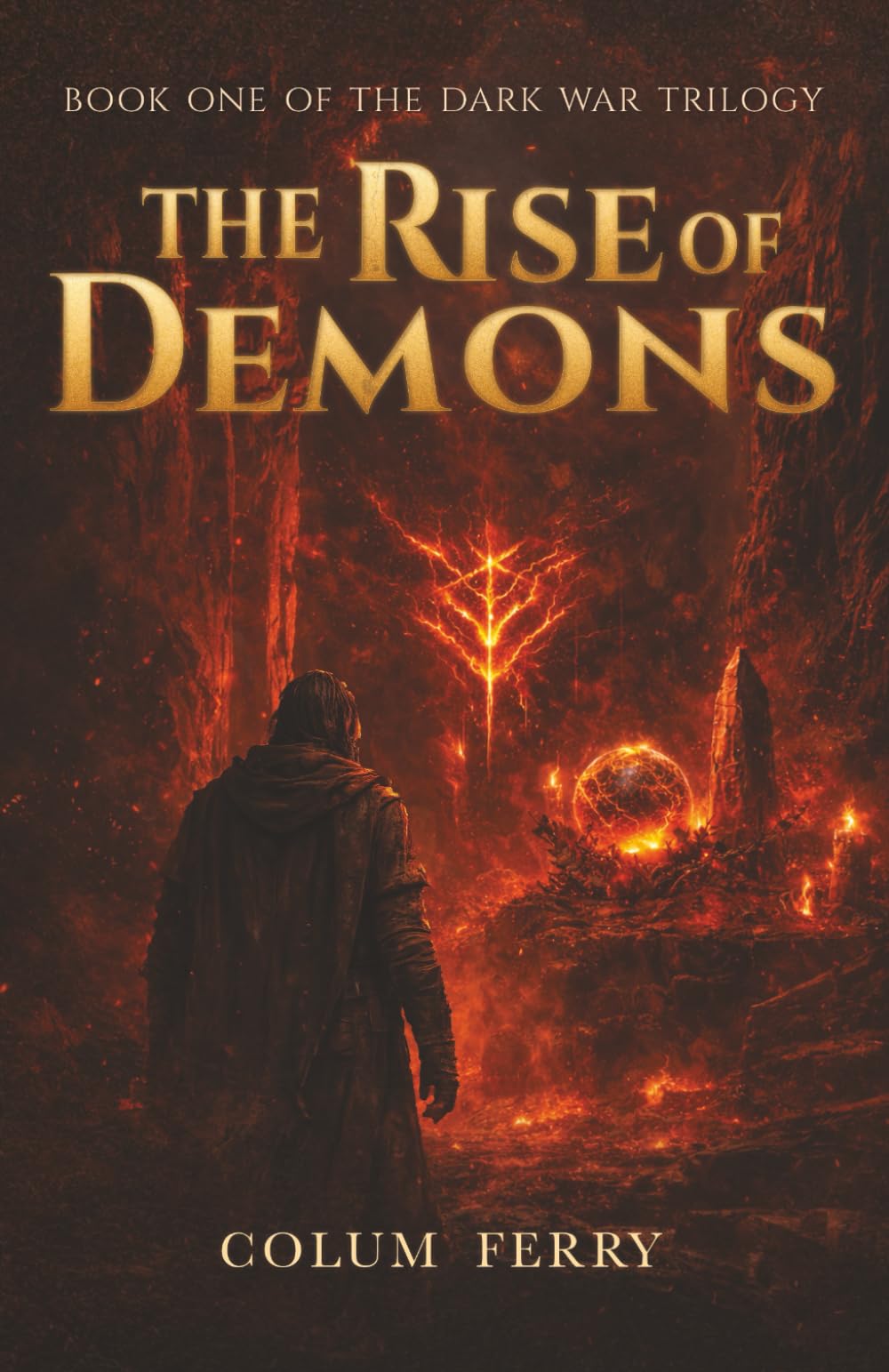 The Rise of Demons: 1 (The Dark War Trilogy)