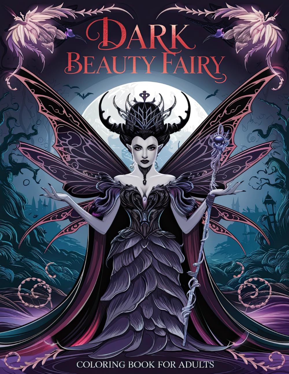 Dark Beauty Fairy Coloring Book for Adults: Mystical Dark Fairies: A Journey Through Enchanting Designs