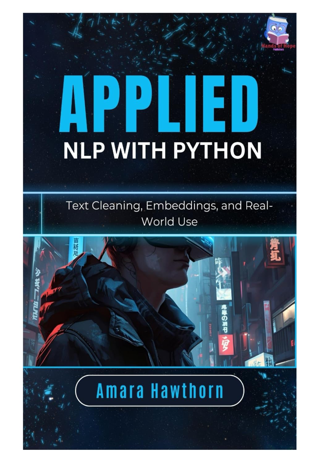 Applied NLP with Python: Text Cleaning, Embeddings, and Real-World Use