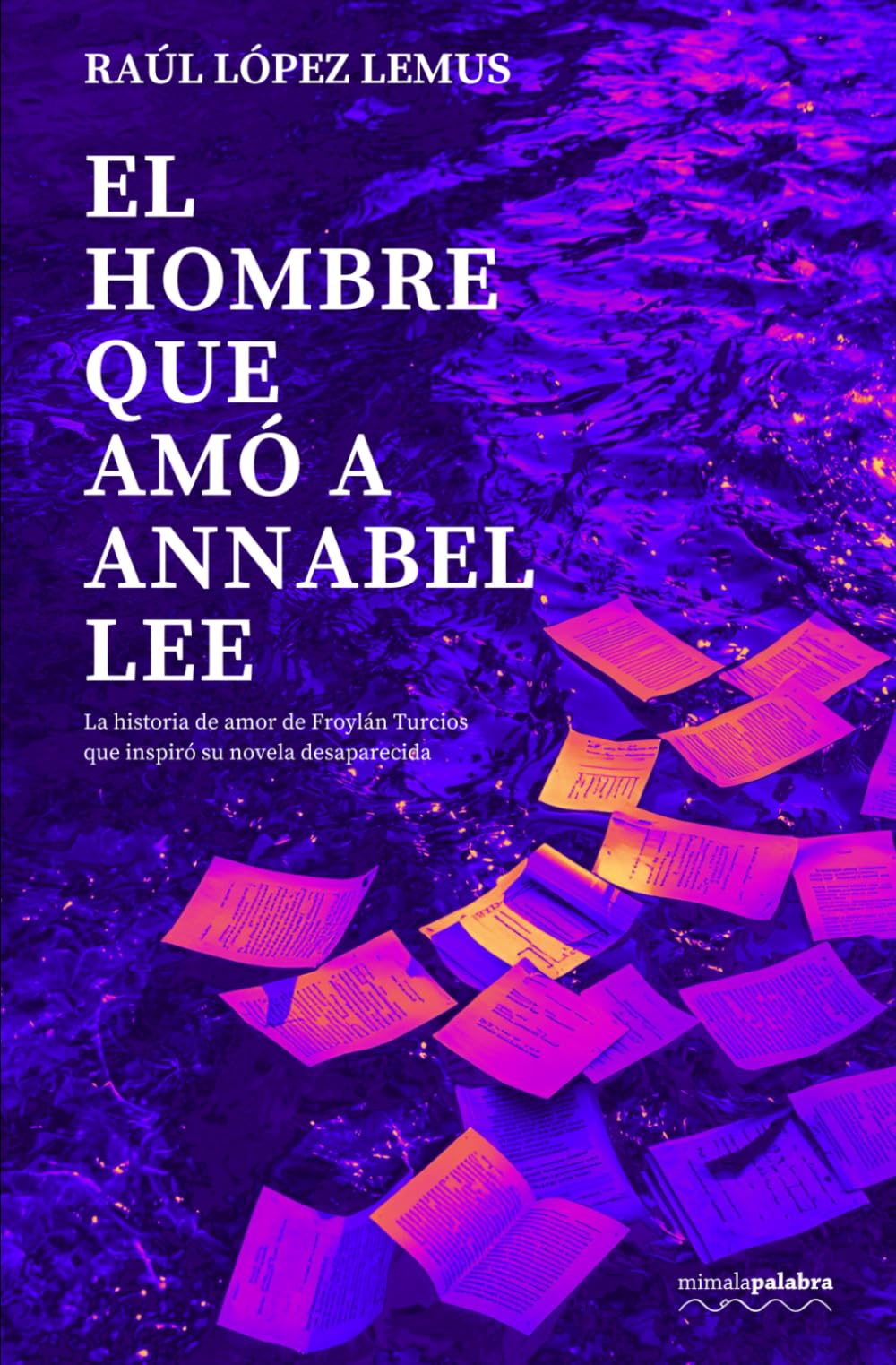 El hombre que amó a Annabel Lee