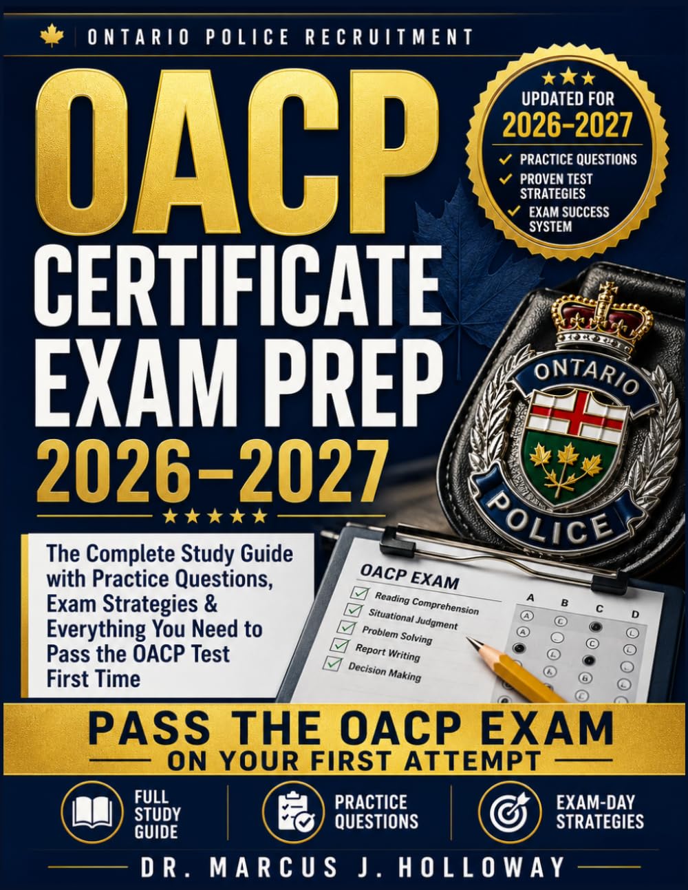 OACP CERTIFICATE EXAM PREP 2026–2027: The Complete Study Guide with Practice Questions, Exam Strategies & Everything You Need to Pass the OACP Test First Time