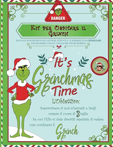 KIT PER OSPITARE IL GRINCH: Manuale con istruzioni, scherzetti, attività , lettere e tanto altro
