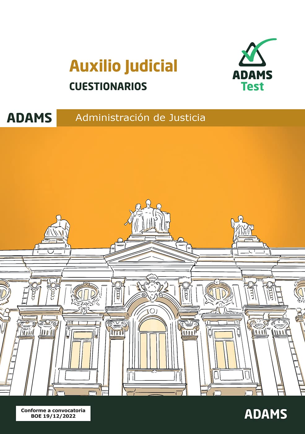 Réussir le concours de justice avec le Cuestionario Auxilio Judicial complet
