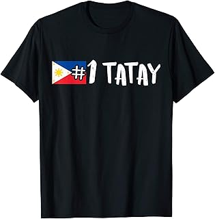 Filipino Dad Shirt – Number One Tatay Shirt