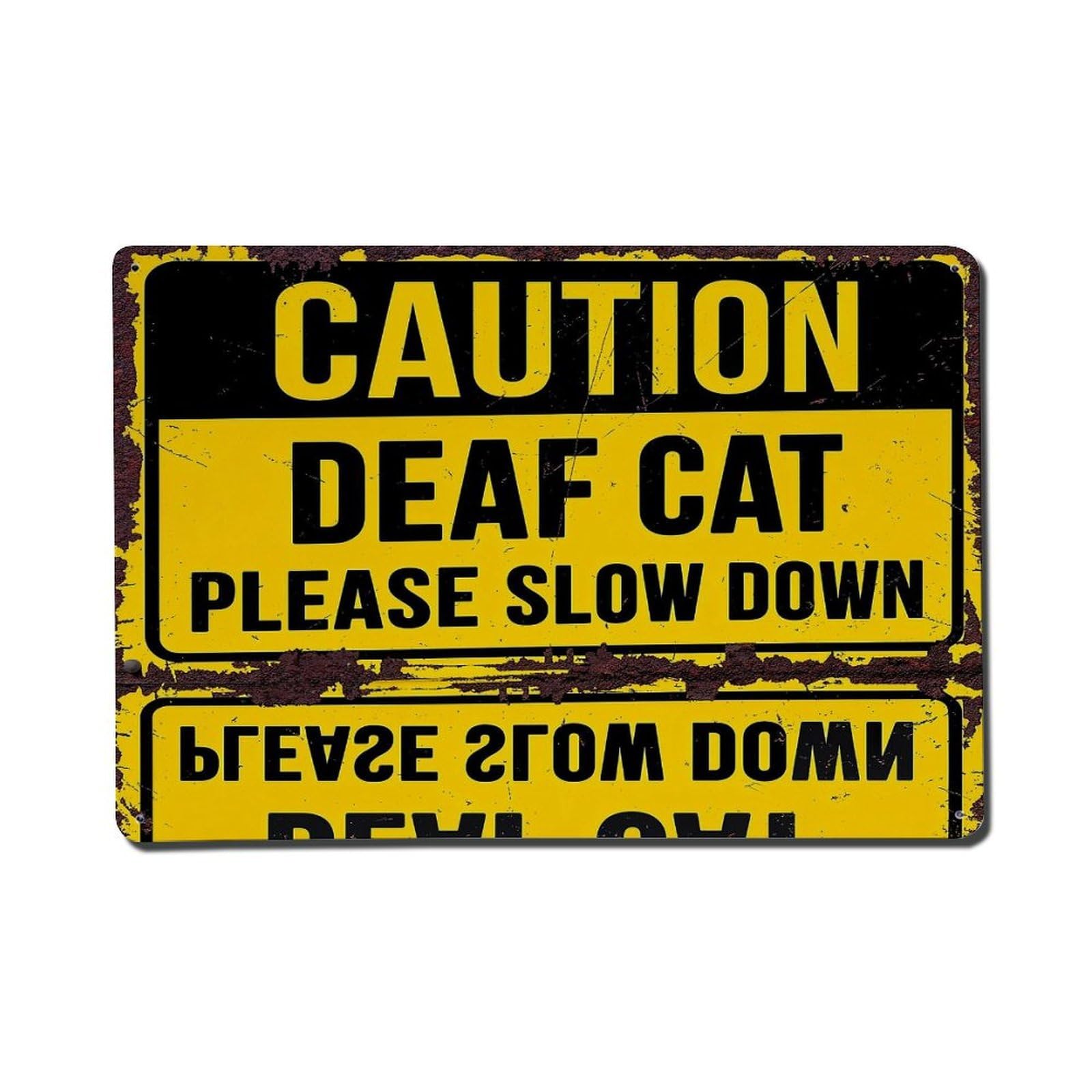 Caution Deaf Cat Please Slow Down Metal Tin Sign Plaque