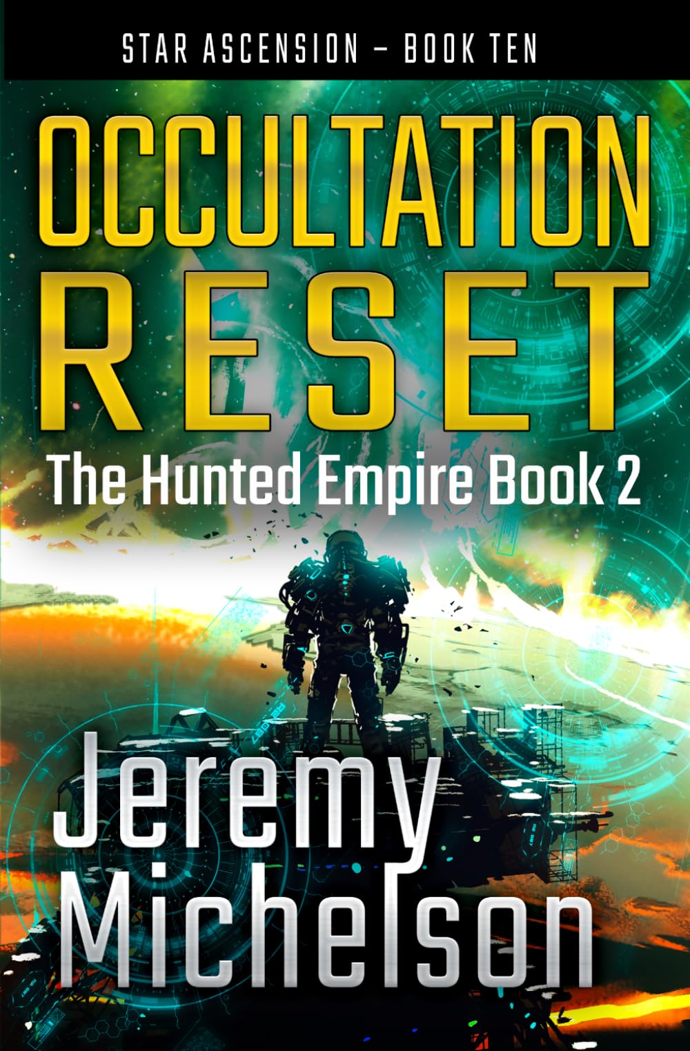 Occultation Reset: The Hunted Empire Book 2 (Star Ascension)