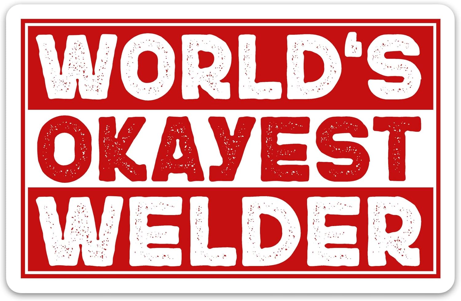 Welder Welding Stickers, Red Style World's Okayest Welder Waterproof Vinyl Decals for Welding Hood, Hard Hat Helmet Tool Box Truck Vehicles Laptop Water Bottles Decors Stickers