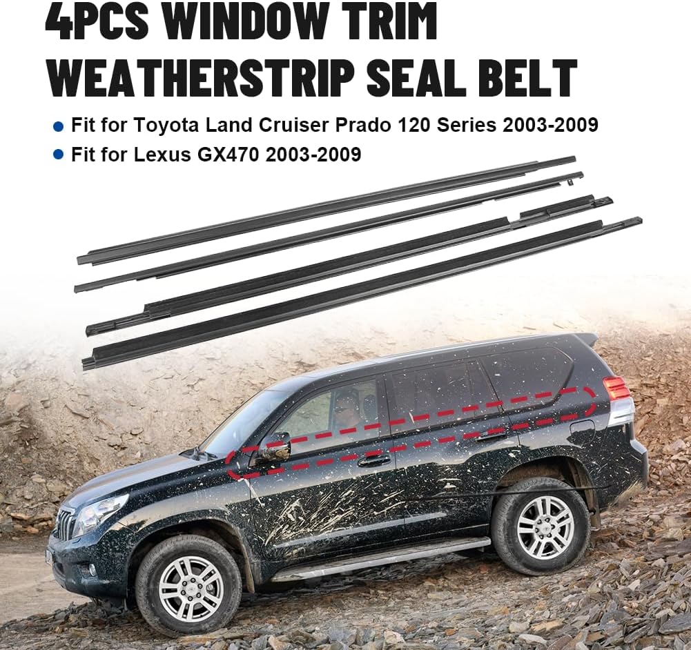 4PCS Weather Stripping,Window Trim for Lexus GX470 2003 2004 2005 2006 2007 2008 2009,Weatherstrip Seal for Toyota Land Cruiser Prado 120 Series 2003-2009,Door Outside Trim Seal Belt,Black