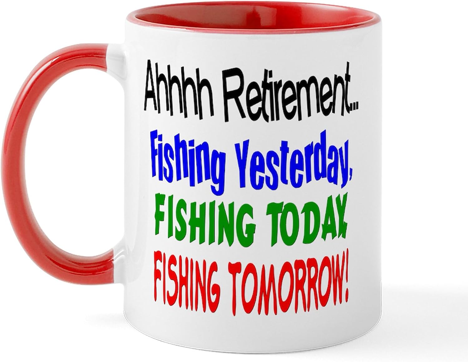 CafePress Retirement Fishing Yesterday Mug 11 oz (325 ml) Ceramic Coffee Mug
