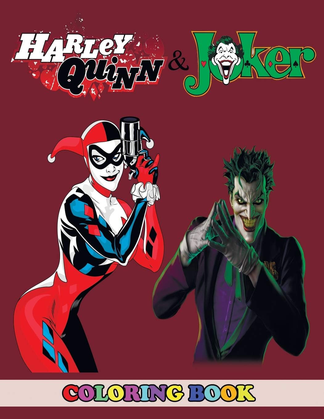 Harley Quinn and Joker Coloring Book: 2 in 1 Coloring Book for Kids and Adults, Activity Book, Great Starter Book for Children with Fun, Easy, and Relaxing Coloring Pages