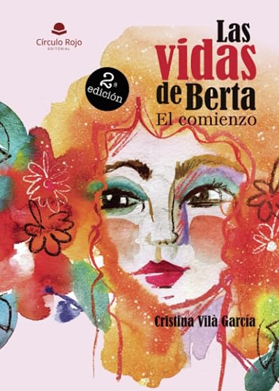 Las vidas de Berta. El comienzo