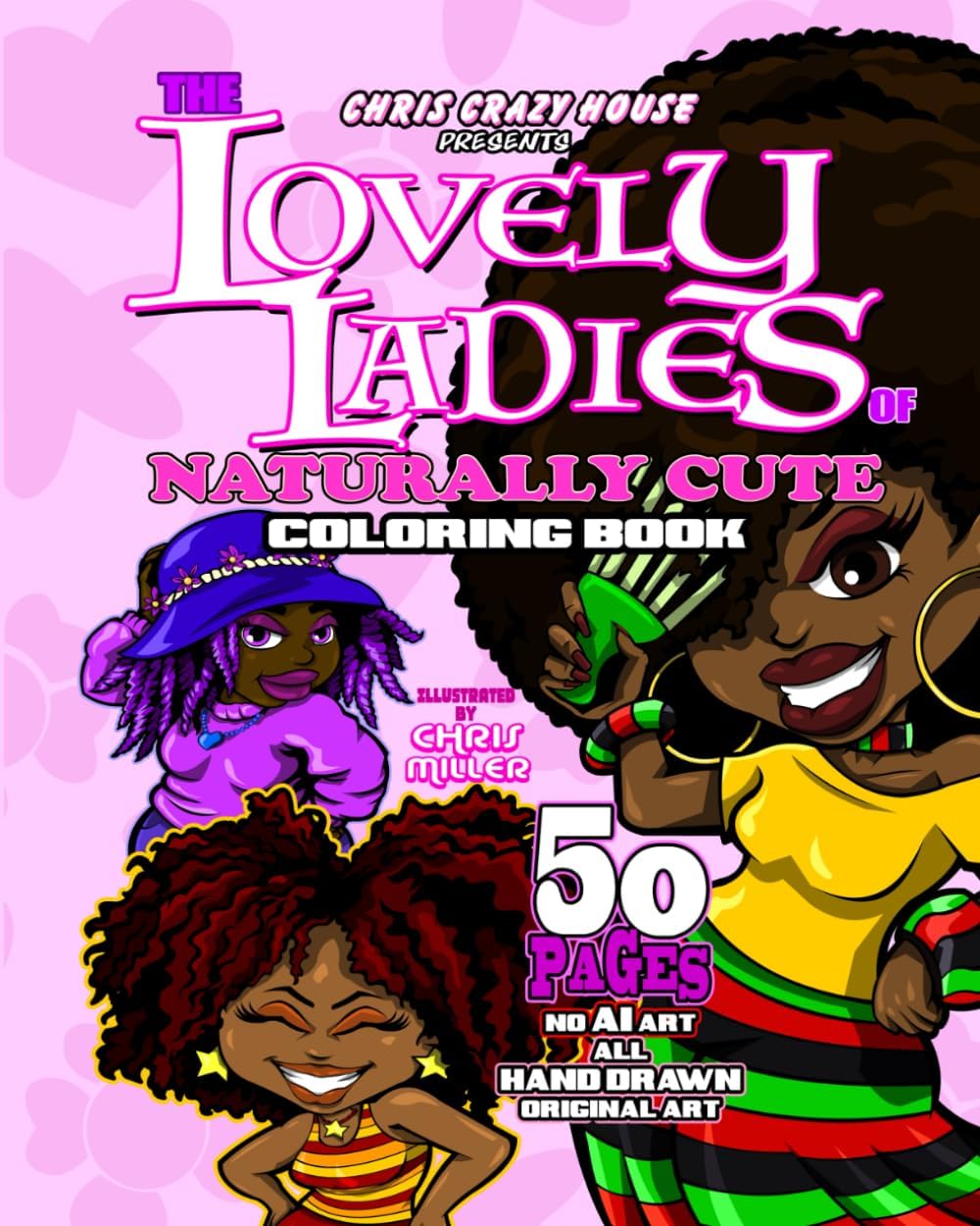 THE LOVELY LADIES OF NATURALLY CUTE: Coloring Book