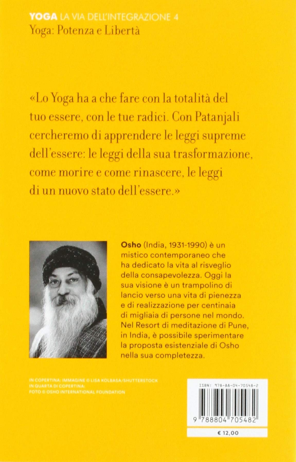 Yoga: potenza e libertà. Commenti ai «Sutra sullo Yoga» di Patanjali