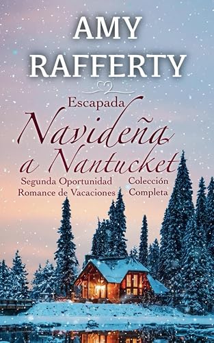 Escapada Navideña a Nantucket (Colección Completa): Segunda Oportunidad Romance de Vacaciones