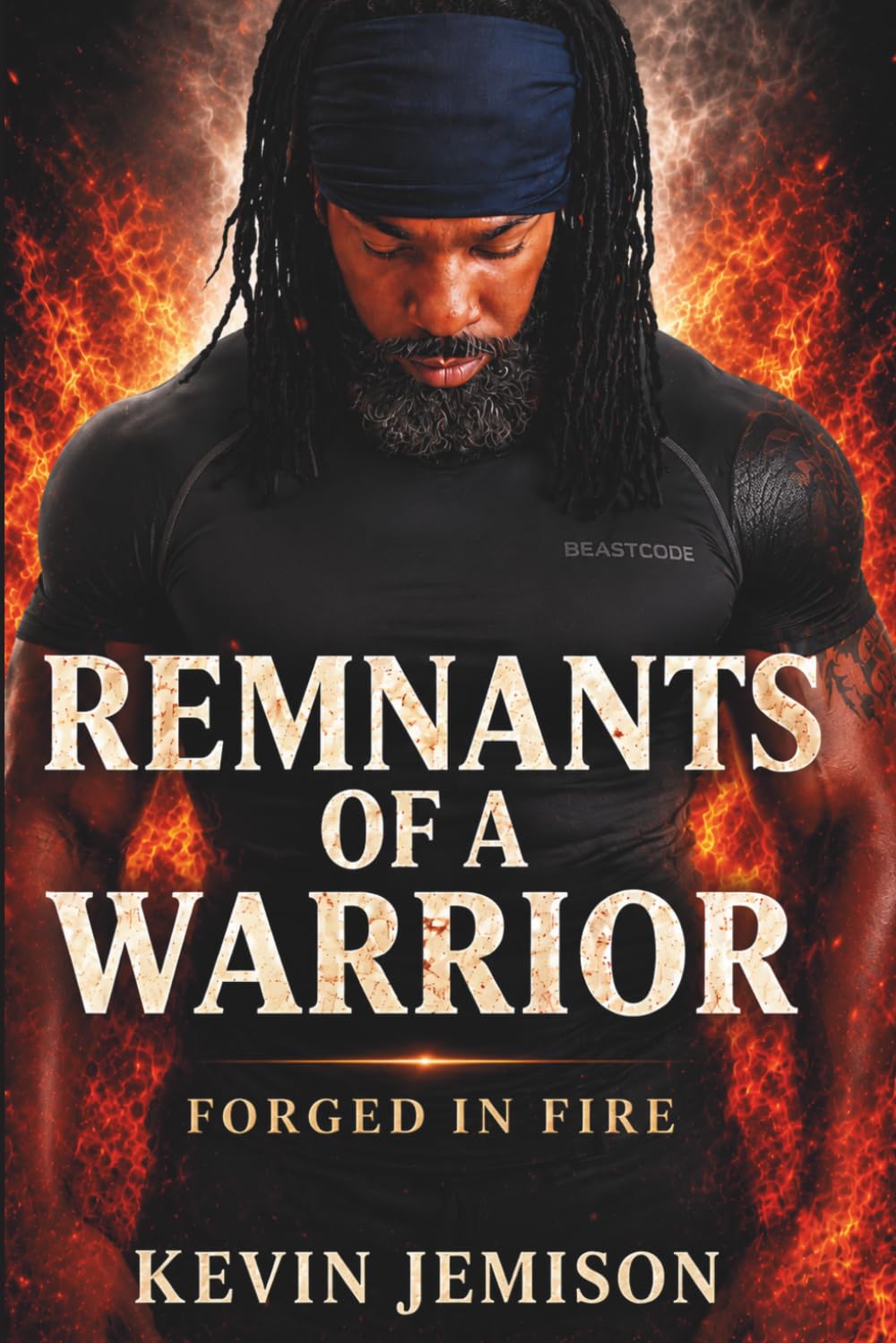 Remnants Of A Warrior: Forged In Fire