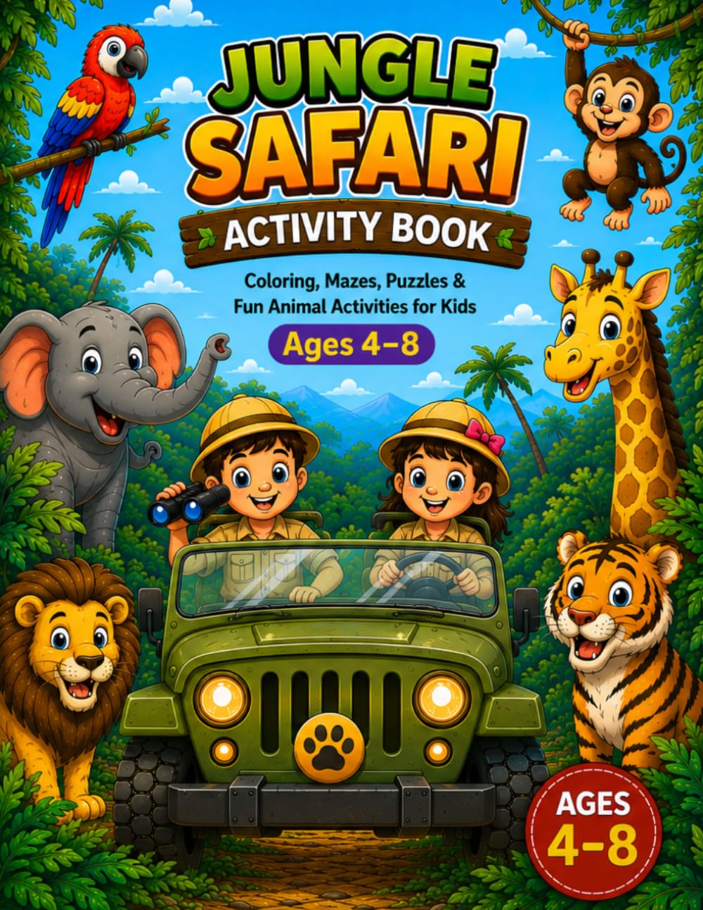 Jungle Safari Activity Book: Coloring, Mazes, Hidden Objects, Puzzles & Fun Animal Activities for Kids Ages 4–8