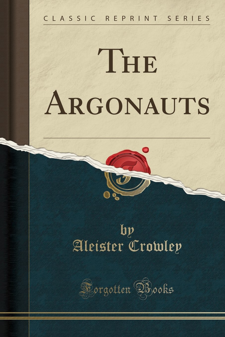 The Argonauts (Classic Reprint)