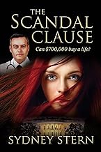 The Scandal Clause: Can $700,000 Buy a Life?