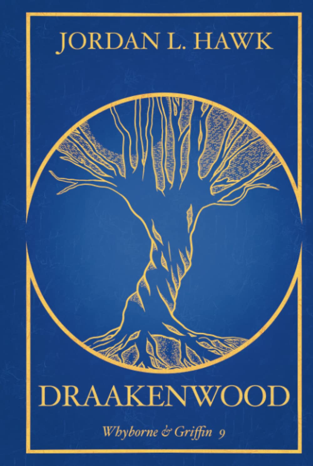 Draakenwood: 10th Anniversary Edition (Whyborne & Griffin)