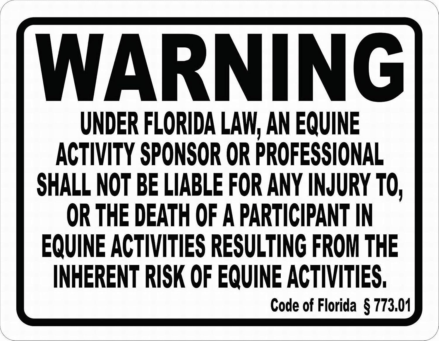 Florida Equine Liability Law Sign 12 X 16 Inches Aluminum Weather Resistant and Rust Free Sign