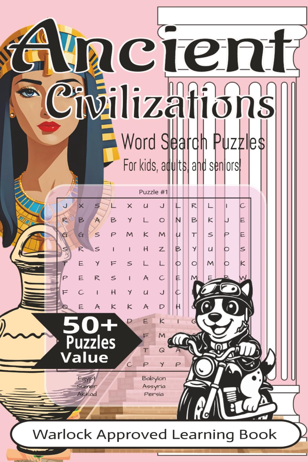 Ancient Civilizations Word Search Puzzle Book: A Warlock approved activity for kids, adults and seniors.